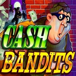 Cash Bandits Online Slot