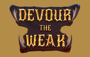 Devour The Weak Online Pokie